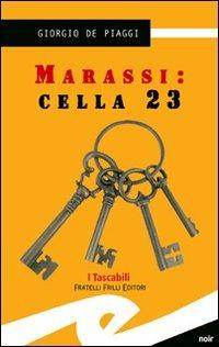 Marassi: cella 23 - Giorgio De Piaggi - copertina