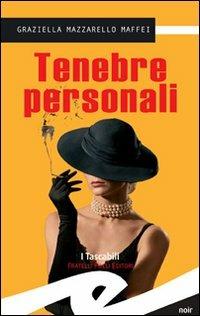Tenebre personali - Gabriella Mazzarello Maffei - copertina