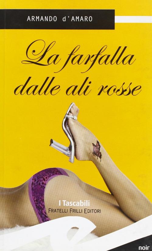 La farfalla dalle ali rosse - Armando D'Amaro - copertina