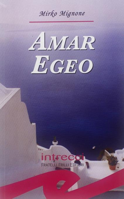 Amar Egeo - Mirko Mignone - copertina