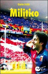Militico - Carlo Frilli - copertina