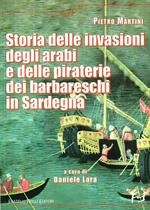 Storia delle invasioni degli arabi e delle piraterie dei barbareschi in Sardegna