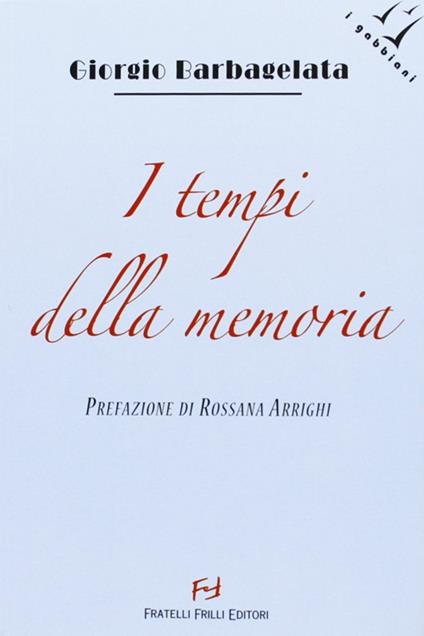 Tempi della memoria - Giorgio Barbagelata - copertina