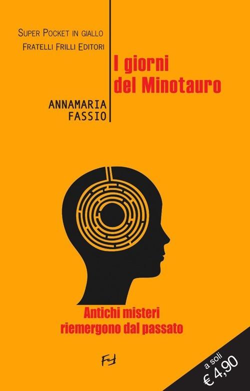 I giorni del Minotauro - Annamaria Fassio - copertina
