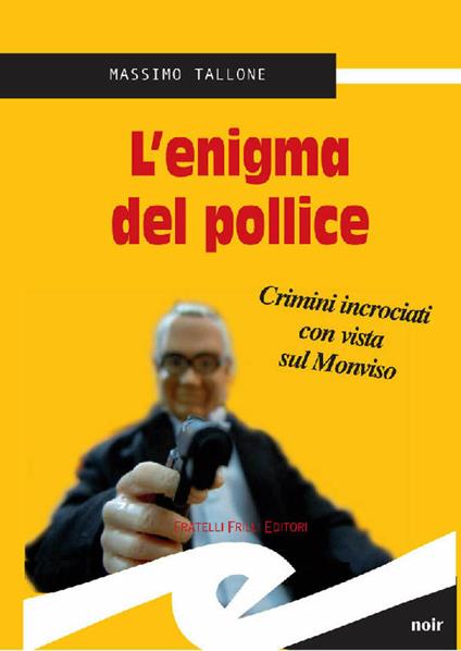 L' enigma del pollice - Massimo Tallone - ebook