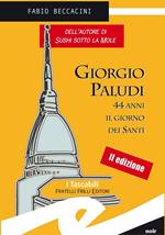 Giorgio Paludi, 44 anni il giorno dei santi