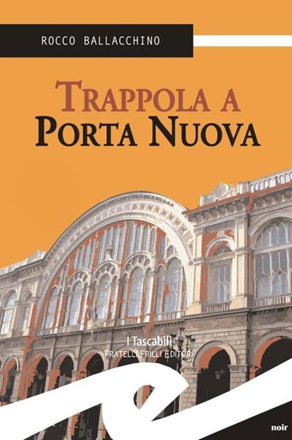 Trappola a Porta Nuova - Rocco Ballacchino - copertina