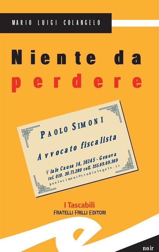 Niente da perdere - Mario Luigi Colangelo - ebook
