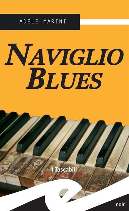 Naviglio blues - Adele Marini - ebook
