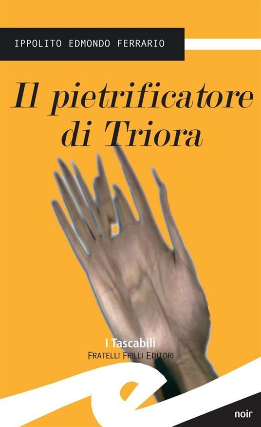 Il pietrificatore di Triora - Ippolito Edmondo Ferrario - ebook