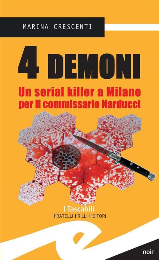 4 demoni. Un serial killer a Milano per il commissario Narducci - Marina Crescenti - ebook