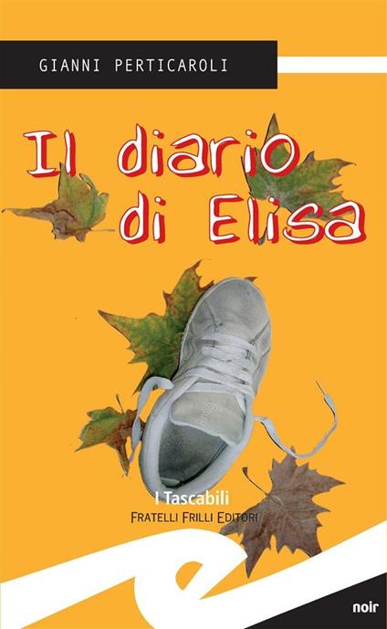 Il diario di Elisa - Gianni Perticaroli - ebook