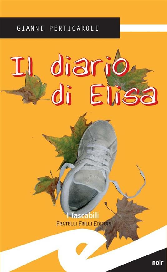 Il diario di Elisa - Gianni Perticaroli - ebook