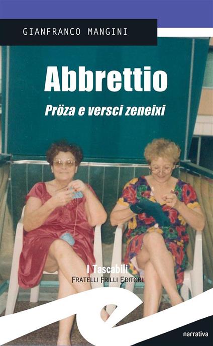 Abbrettio. Pröza e versci zeneixi - Gianfranco Mangini - ebook