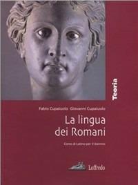  La lingua dei romani. Teoria.