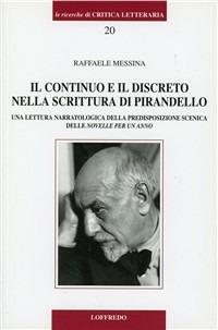 Il continuo e il discreto nella scrittura di Pirandello - Raffaele Messina - copertina