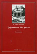 Epigrammaton. Liber quintus