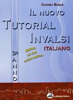 Il nuovo tutorial INVALSI. Italiano. Per la Scuola media. Con CD Audio. Con CD-ROM. Vol. 3