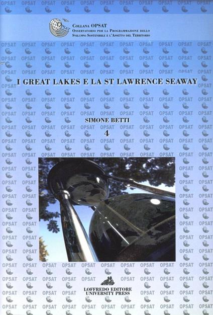 I great lakes e last Lawrence Seawuy. Ediz. italiana - Simone Betti - copertina