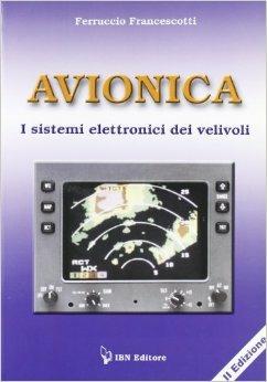 Avionica. I sistemi elettronici dei velivoli - Ferruccio Francescotti - copertina