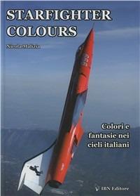 Starfighter colours. Colori e fantasie nei cieli italiani. Ediz. italiana e inglese - Nicola Malizia - copertina
