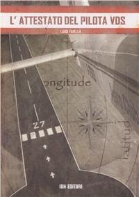 L'attestato del pilota VDS - Luigi Faiella - copertina