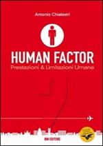 Human factor. Vol. 2: Prestazioni & limitazioni umane.