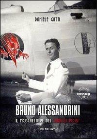 Bruno Alessandrini. Il moschettiere dei Diavoli Rossi - Daniele Gatti - copertina