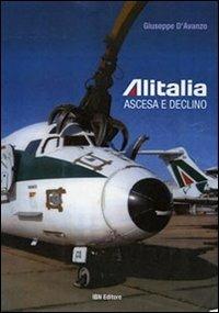 Alitalia. Ascesa e declino - Giuseppe D'Avanzo - copertina