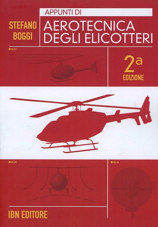 Appunti di aerotecnica degli elicotteri - Stefano Boggi - copertina