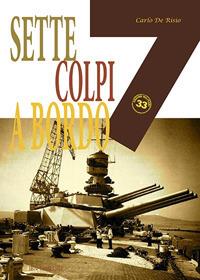 Sette colpi a bordo - Carlo De Risio - copertina