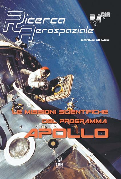 Le missioni scientifiche del programma Apollo - Carlo Di Leo - copertina