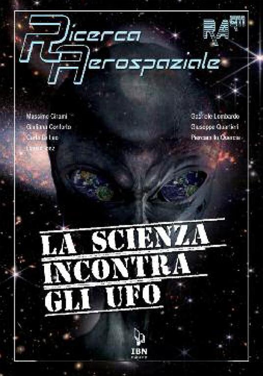 La scienza incontra gli UFO - Massimo Cirami,Carlo Di Leo,Giuseppe Quartieri - copertina