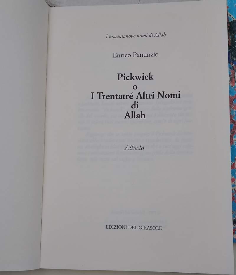 I novantanove nomi di Allah. Nigredo. Albedo. Rubedo