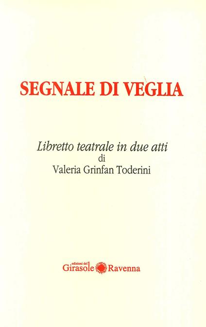 Segnale di veglia - Valeria Grinfan Toderini - copertina