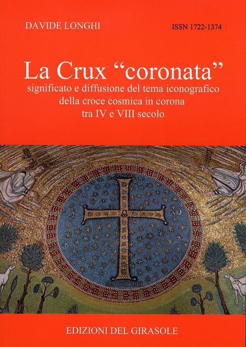 La Crux «coronata» - Davide Longhi - copertina