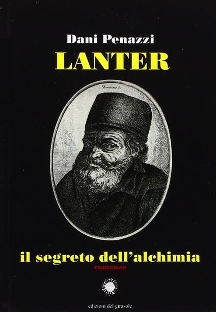 Lanter, il segreto dell'alchimia - Dani Penazzi - copertina