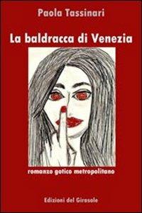 La baldracca di Venezia - Paola Tassinari - copertina
