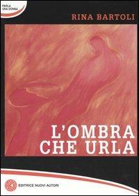 L' ombra che urla - Rina Bartoli - copertina