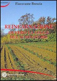 Reincarnazione - Fioravante Brescia - copertina