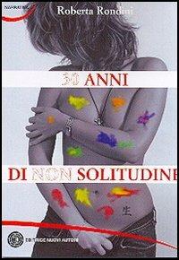 Trenta anni di non solitudine - Roberta Rondini - copertina