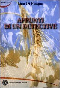 Appunti di un detective - Lino Di Pasquo - copertina