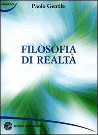 Filosofia di realtà - Paolo Gentile - copertina