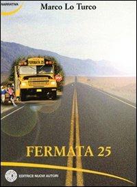 Fermata 25 - Marco Lo Turco - copertina
