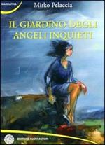 Il giardino degli angeli inquieti