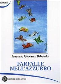 Farfalle nell'azzurro - Gaetano Ribaudo - copertina