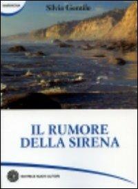 Il rumore della sirena - Silvia Gentile - copertina