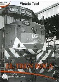 El tren roca - Vittorio Testi - copertina