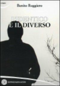 L' identico e il diverso - Benito Ruggiero - copertina