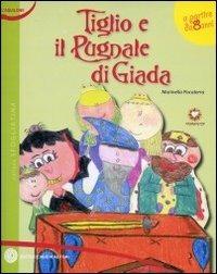Tiglio e il pugnale di giada - Marinella Pocaterra - copertina